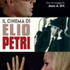 Il Cinema di Elio Petri scritto da Alfredo Rossi